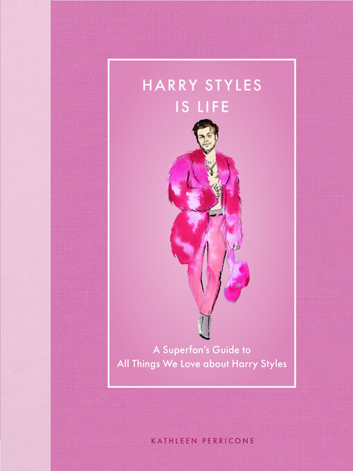 Title details for Harry Styles Is Life by Kathleen Perricone - Available